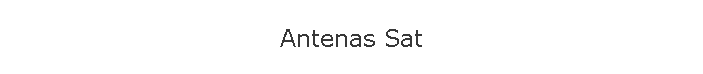 Antenas Sat